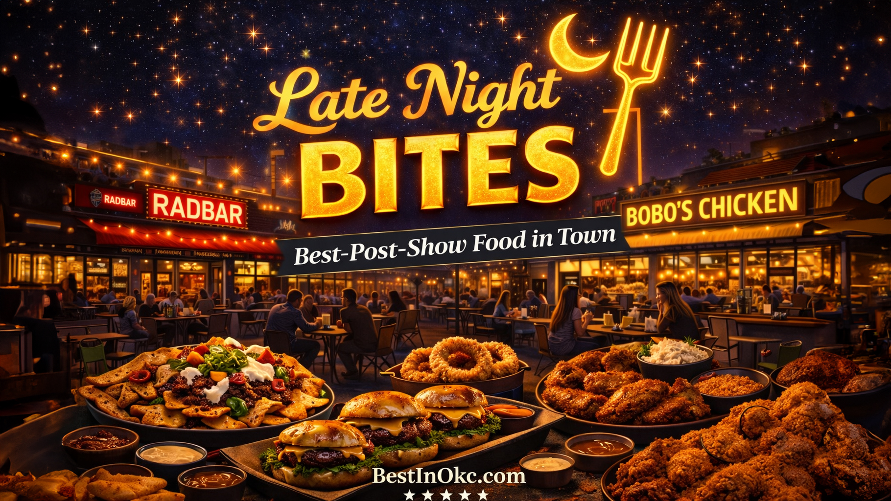 Late Night Bites: The Best Post-Show Food in OKC