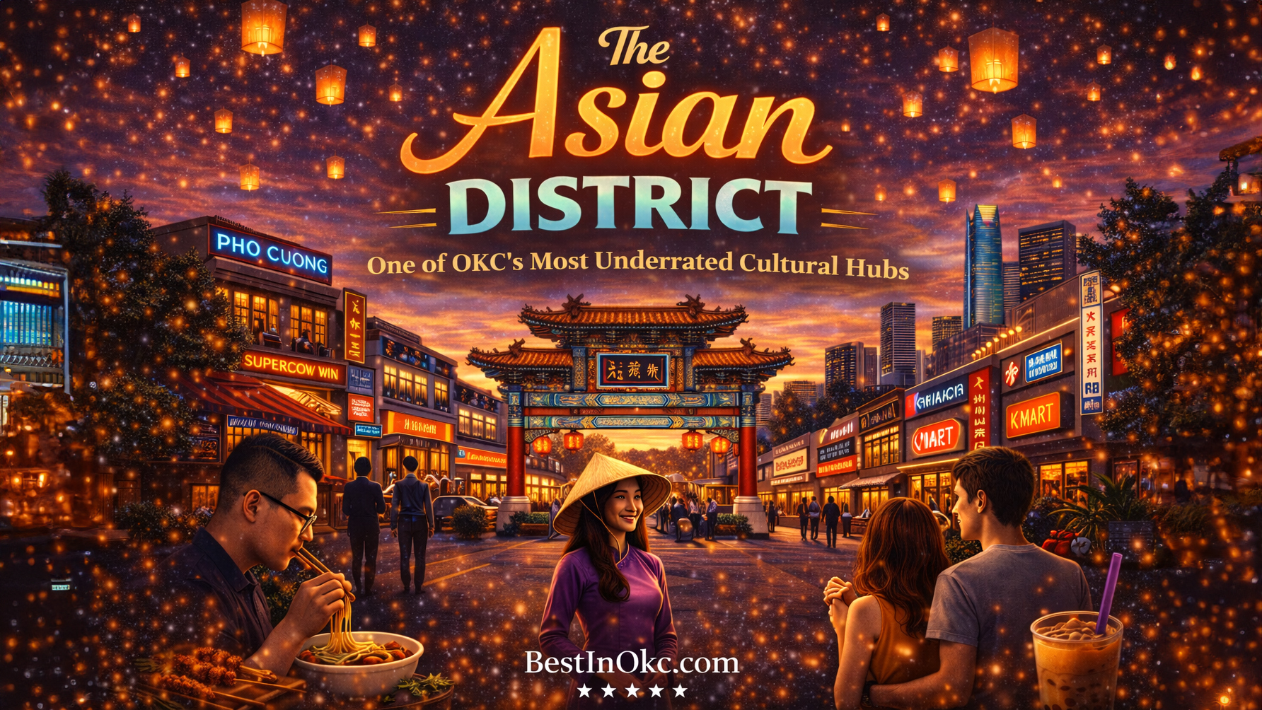 The Asian District: One of OKC's Most Underrated Cultural Hubs